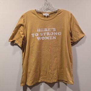 Here's to Strong Women Bohme Shirt